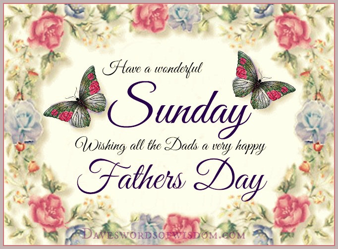 Fathers Day Sunday.